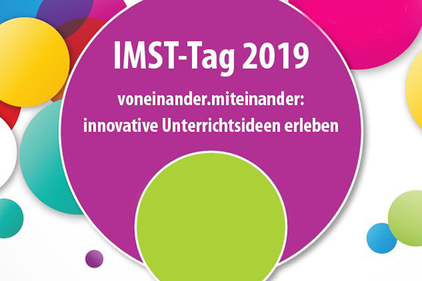 IMST-Tag: Innovative Unterrichtsideen erleben